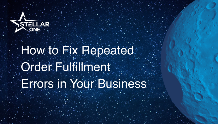 How to Fix Repeated Order Fulfillment Errors in Your Business