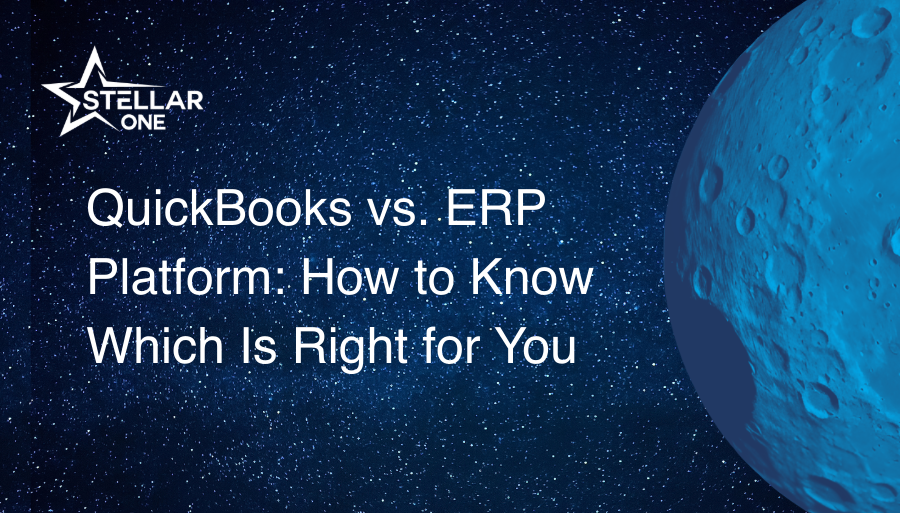 QuickBooks vs. ERP Platform: How to Know Which Is Right for You