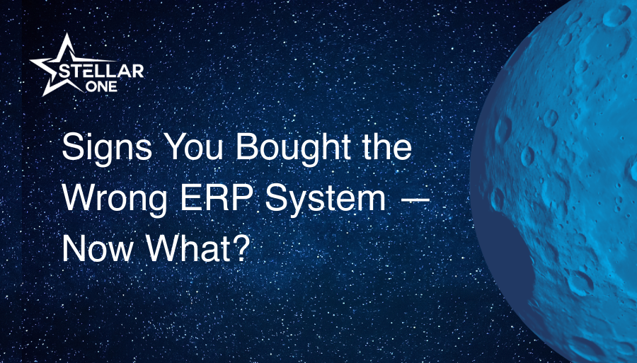 Signs You Bought the Wrong ERP System — Now What?