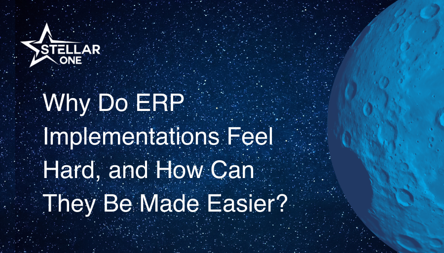 Why Do ERP Implementations Feel Hard, and How Can They Be Made Easier?